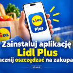 Aplikacja Lidl Plus program lojalnościowy