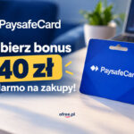 Paysafecard 40 zł za darmo z kodem PLN40