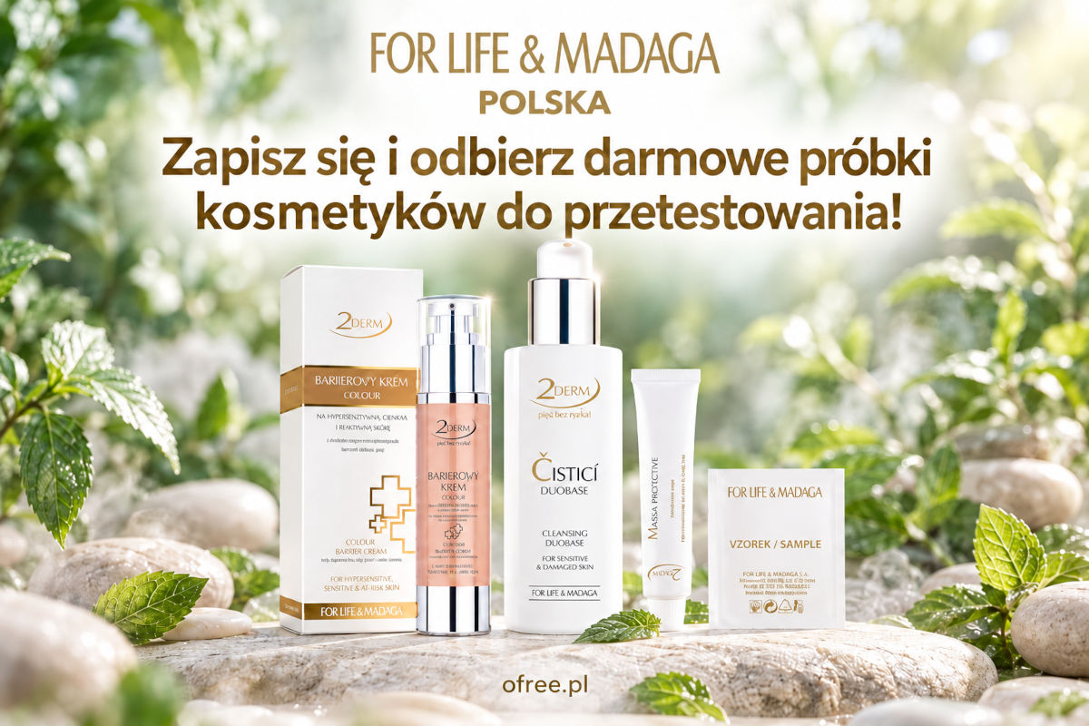 For Life & Madaga darmowe próbki i testery kosmetyków