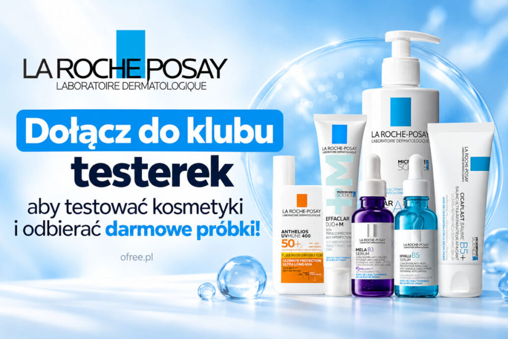Darmowe próbki La Roche-Posay klub testerek